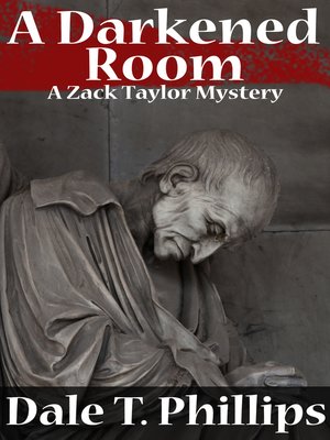 cover image of A Darkened Room (A Zack Taylor Mystery)